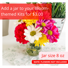 Load image into Gallery viewer, add a jar to your bloom kits for $3.00