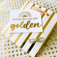 Load image into Gallery viewer, &quot;Friends Like You Are Golden&quot; Mini Gift Bag Kit
