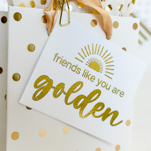 Load image into Gallery viewer, &quot;Friends Like You Are Golden&quot; Mini Gift Bag Kit
