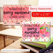 Load image into Gallery viewer, Berry Awesome tags for Teacher Appreciation gift basket kit. Two tags size 3.75&quot; x 2.75&quot;. They read: &quot;Thanks for a BERRY AWESOME school year.&quot; One tag has a pink background with strawberries. The other tag has a white background with red, pink and light green and medium green polka dots.
